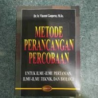 Metode Perancangan Percobaan : Untuk Ilmu-Ilmu Teknik, Dan Biologi