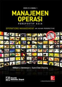 Manajemen Operasi : Perspektif Asia Operations Management An Asian Perspective (Buku 1)