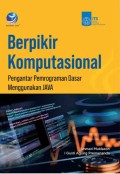 Berpikir Komputasional : Pengantar Pemograman Dasar Menggunakan JAVA