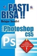 Pasti Bisa!! Belajar Bisa Adobe Photoshop CS5